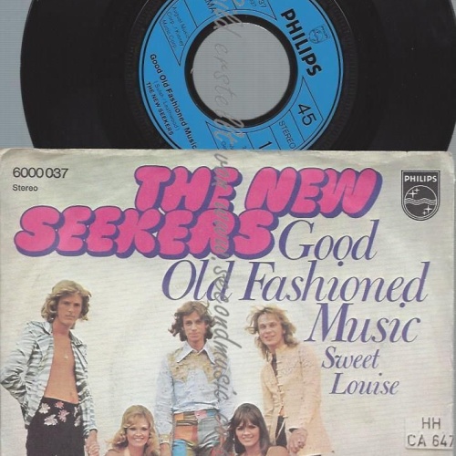 7"   The New Seekers  Good Old Fashioned Music