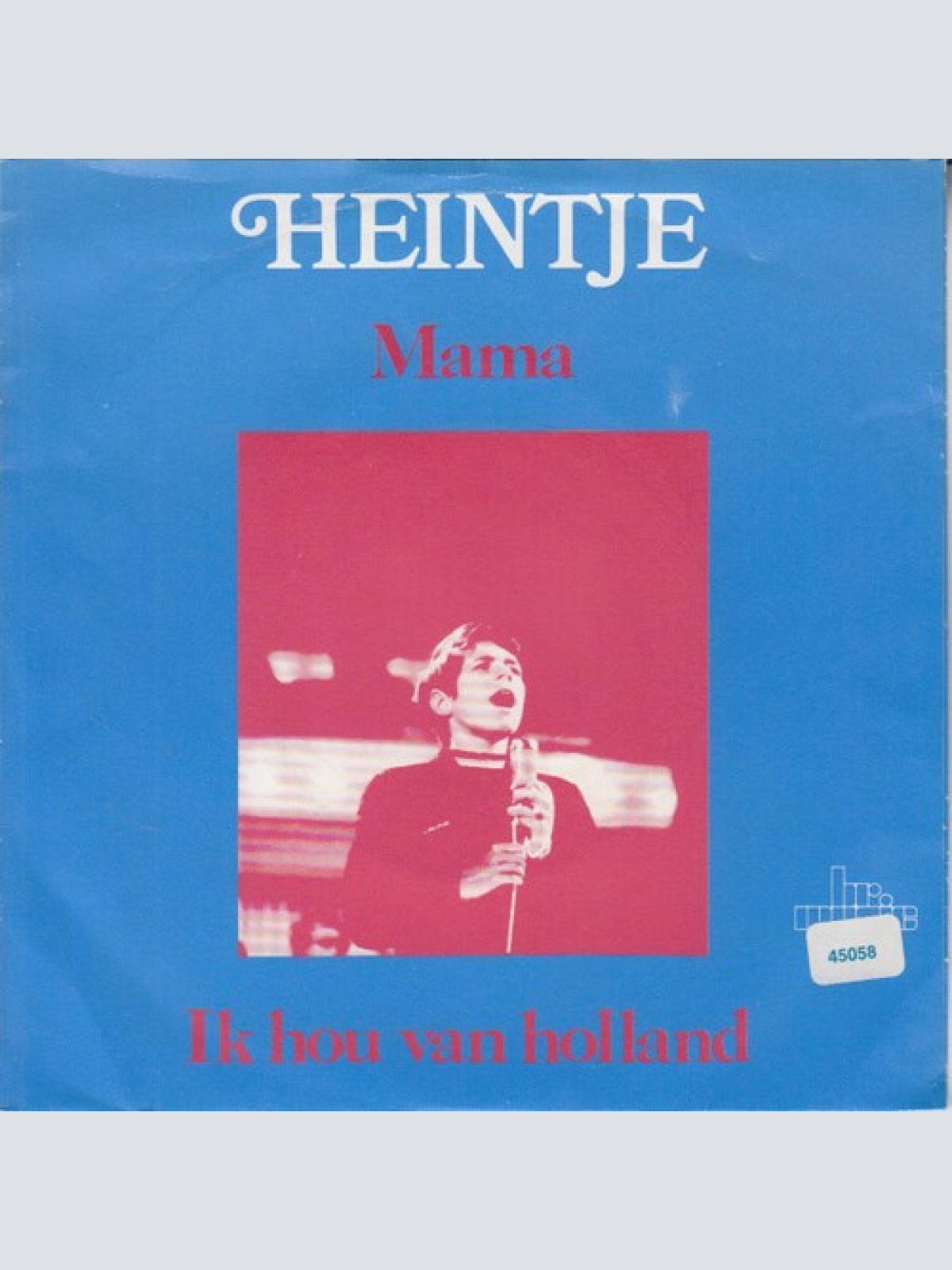 7", Single Heintje - Mama / Ik Hou van Holland