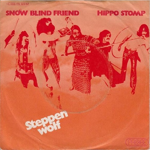 7", Mono Steppenwolf - Snow Blind Friend / Hippo Stomp