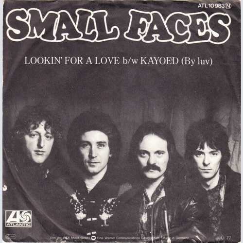 7", Single Small Faces - Lookin' For A Love B/W Kayoed (By Luv)