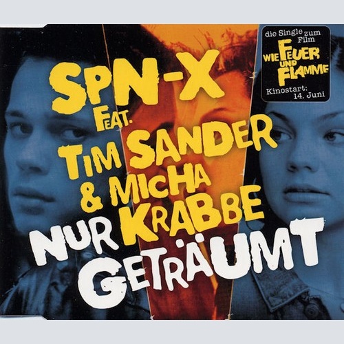 CD, Maxi SPN-X feat. Tim Sander & Micha Krabbe* - Nur Geträumt
