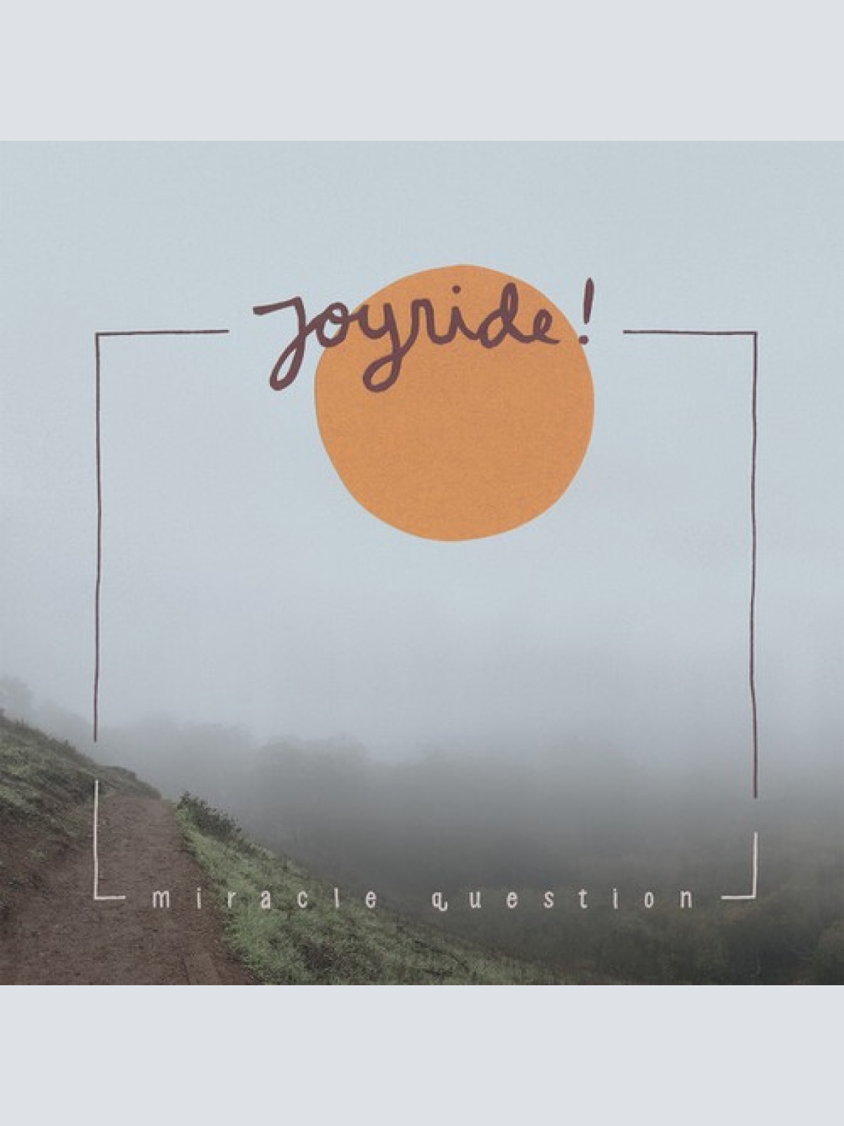LP Joyride! - Miracle Question