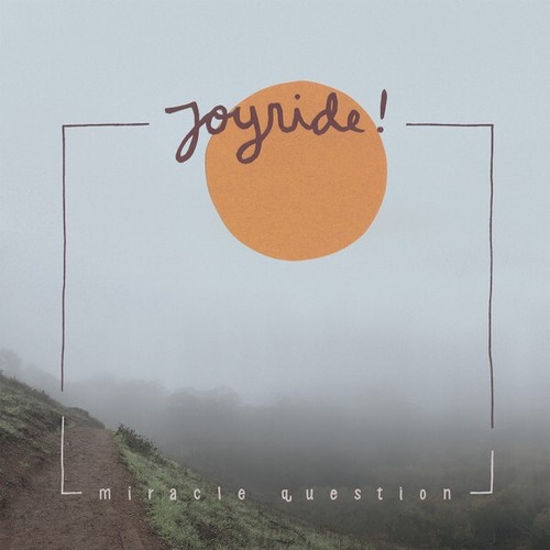 LP Joyride! - Miracle Question