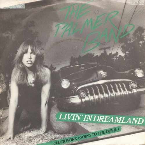 7", Single The Palmer Band - Livin' In Dreamland