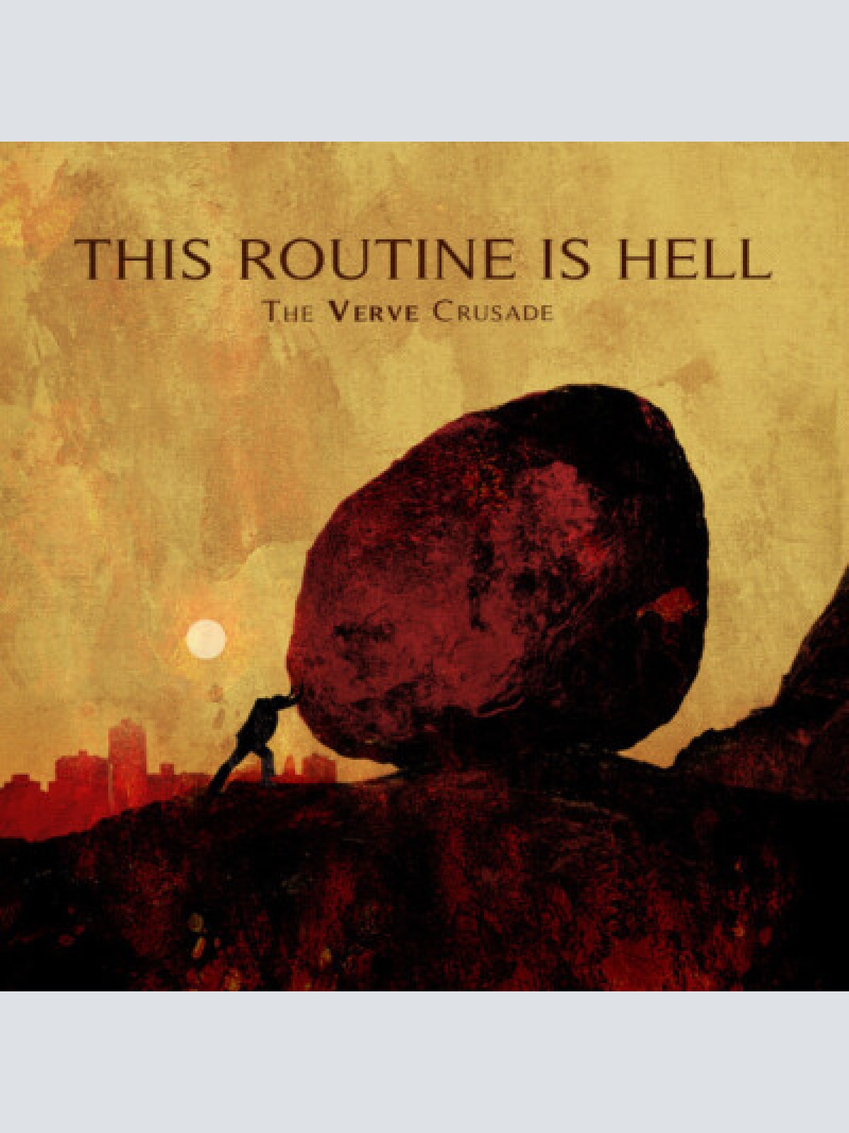 CD, Album This Routine Is Hell - The Verve Crusade