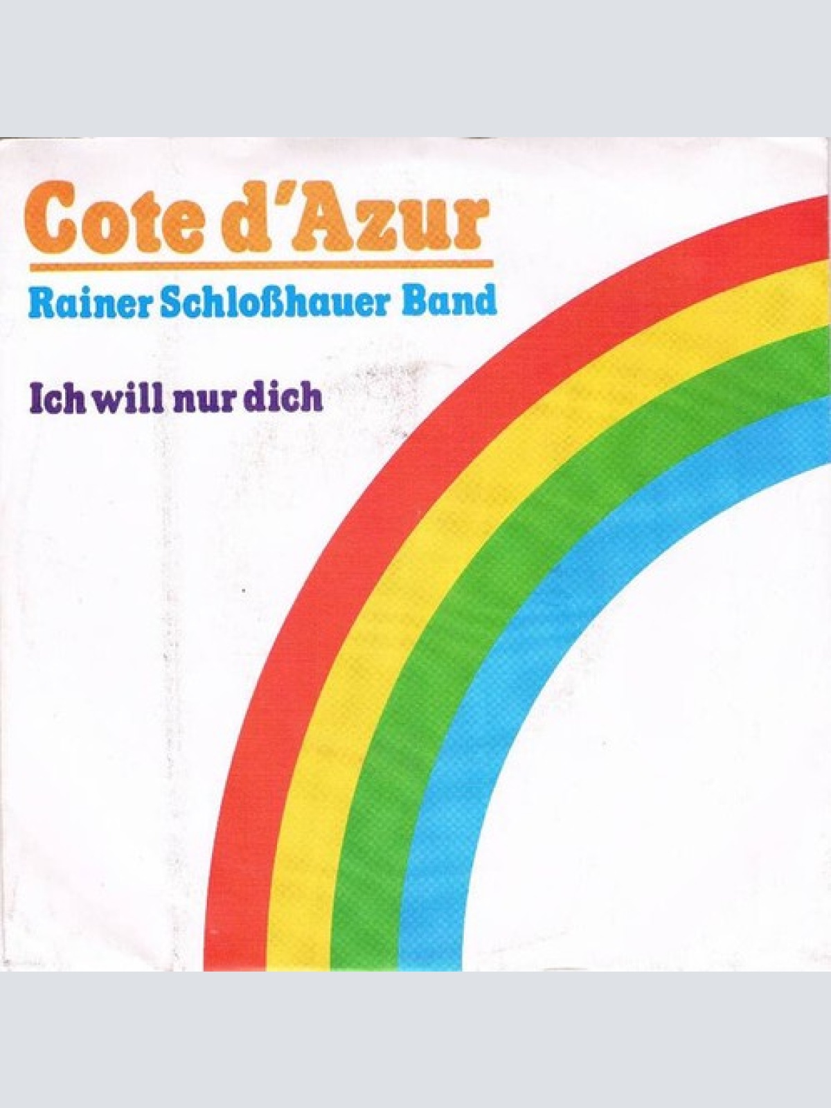 7", Single Rainer Schloßhauer Band - Côte D'Azur