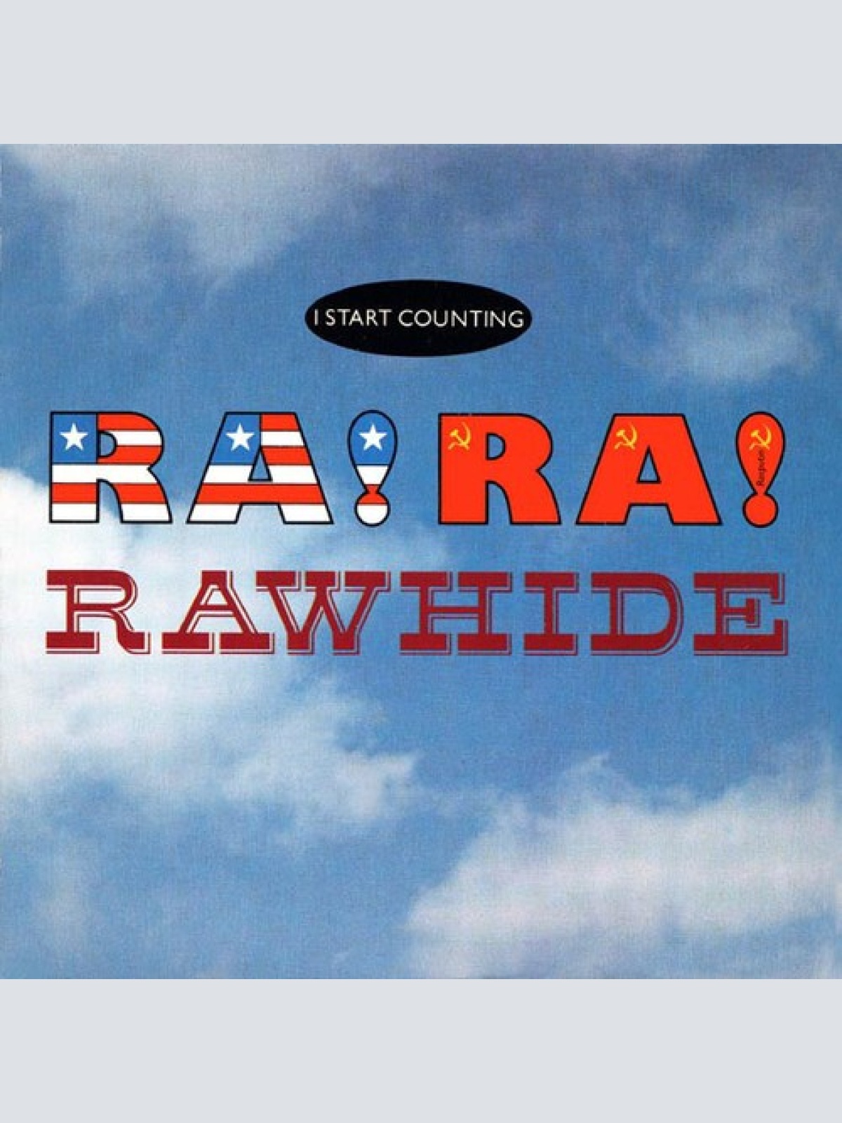 7" I Start Counting - Ra! Ra! Rawhide