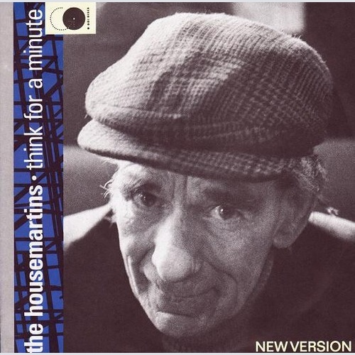 7", Single The Housemartins - Think For A Minute (New Version)
