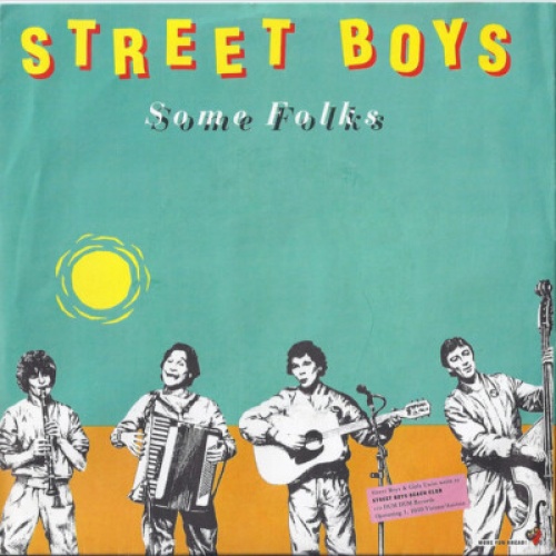 7" Street Boys - Some Folks