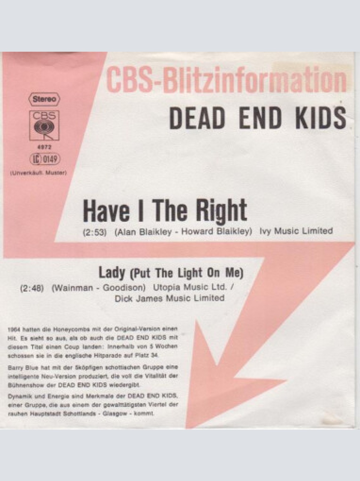 7", Single, Promo Dead End Kids - Have I The Right