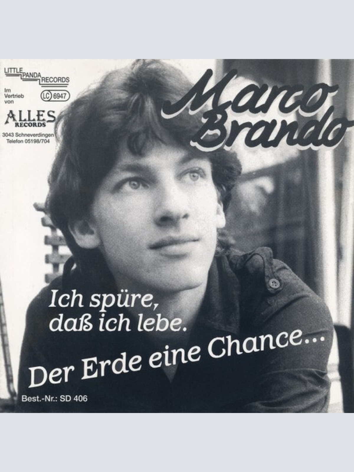 7" Marco Brando - Ich Spüre, Daß Ich Lebe. / Der Erde eine Chance...