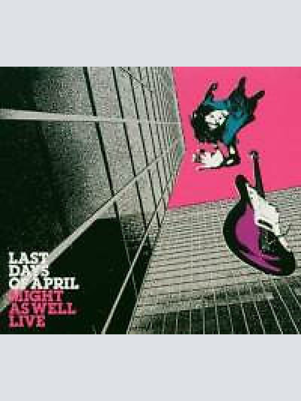 CD, Album, Dig Last Days Of April - Might As Well Live