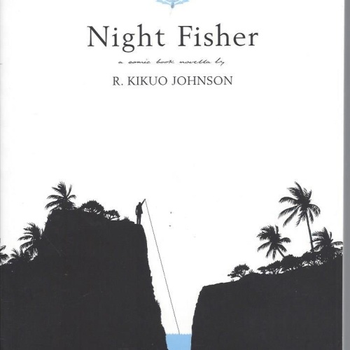 Night Fisher Kikuo Johnson  //9781560977193