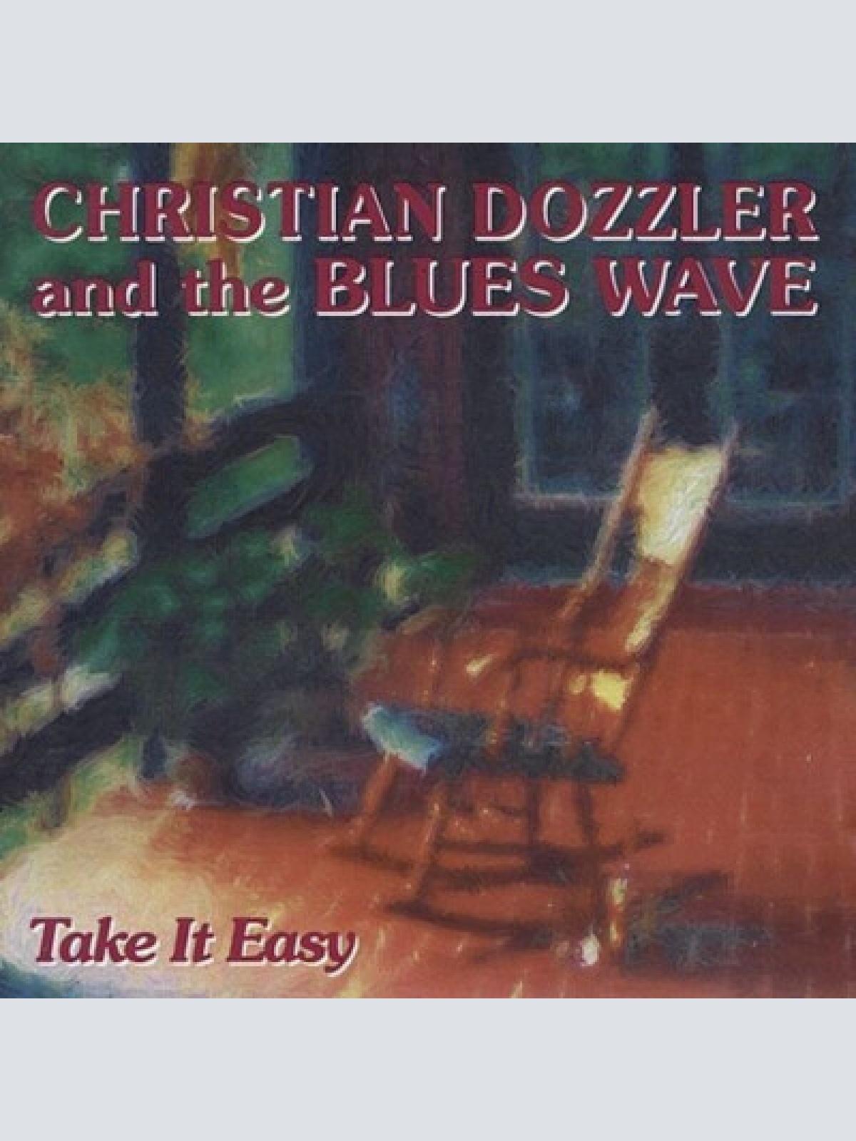 CD, Album Christian Dozzler, The Blues Wave - Take It Easy