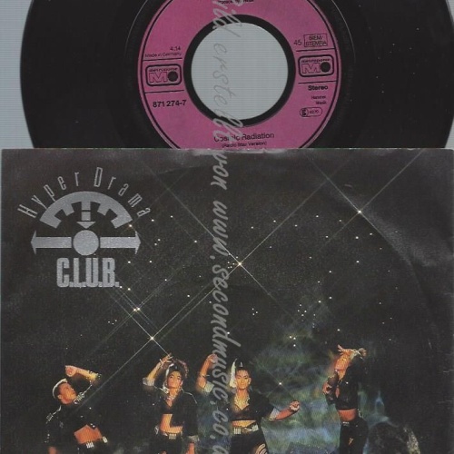 7"  Hyperdrama C.L.U.B. – Cosmic Radiation