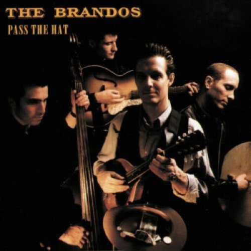 CD, Album The Brandos - Pass The Hat