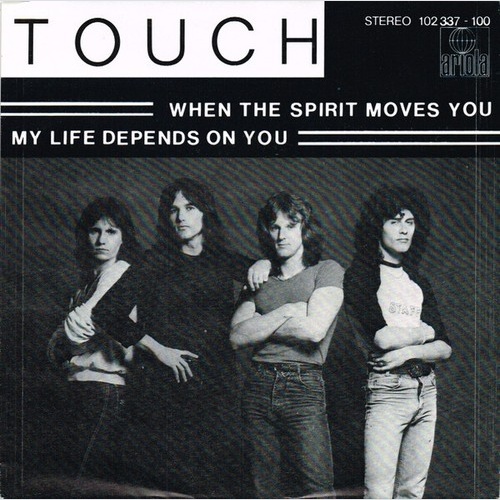7", Single Touch (16) - When The Spirit Moves You / My Life Depends On You