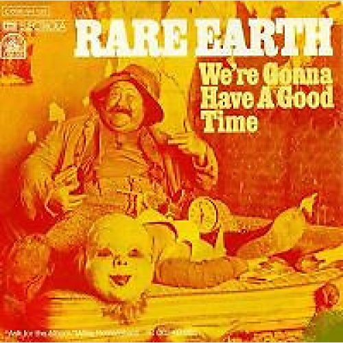 7", Single Rare Earth - We're Gonna Have A Good Time