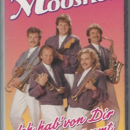 MC--Die Moosner -- Ich hab von Dir geträumt