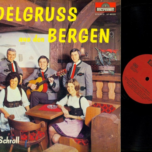 LP--Familie Schroll – Jodelgruss Aus Den Bergen  / NM