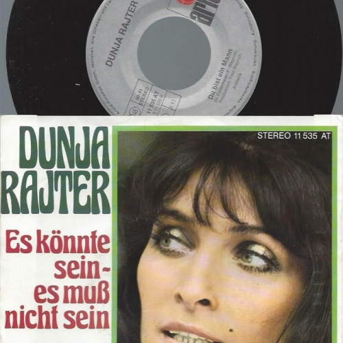 7" Dunja Rajter – Es Könnte Sein - Es Muß Nicht Sein