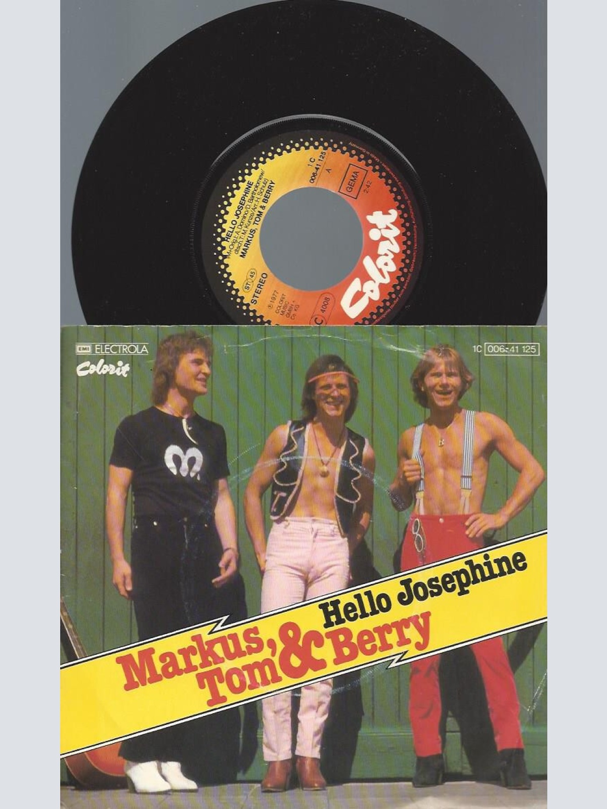 7" Markus, Tom & Berry – Hello Josephine