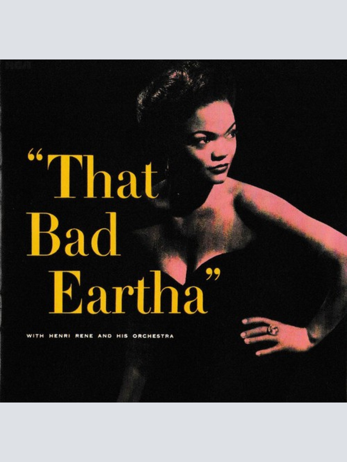 CD, Album, RE Eartha Kitt With Henri Rene And His Orchestra* - That Bad Eartha