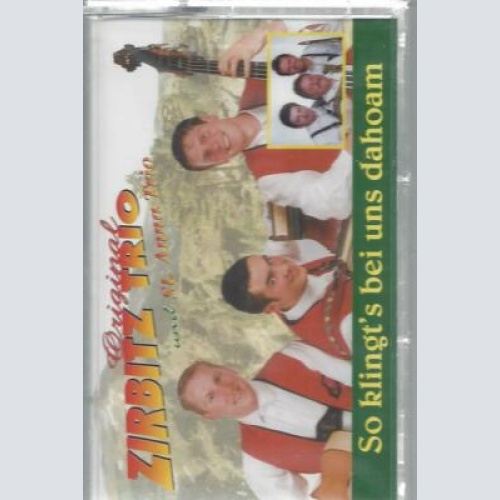 MC-Zirbitz Trio--So klingt's bei uns dahoam