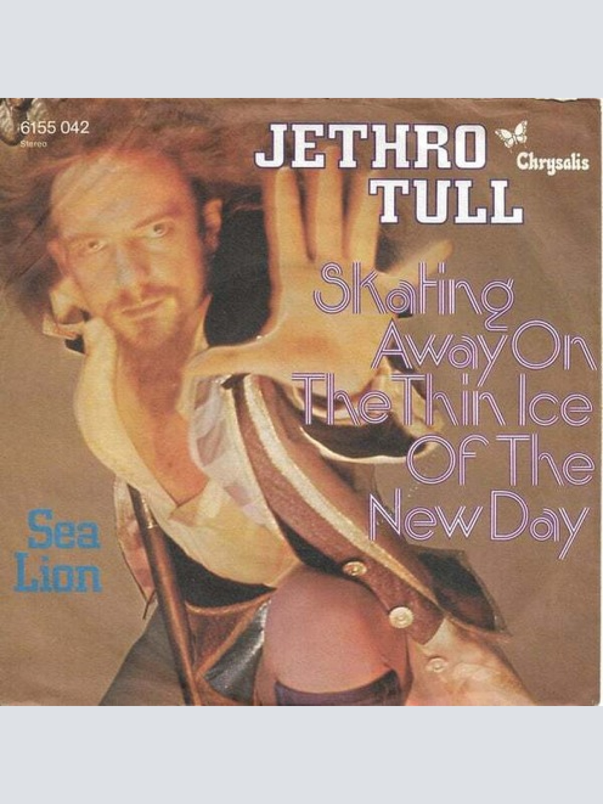 7", Single Jethro Tull - Skating Away On The Thin Ice Of The New Day