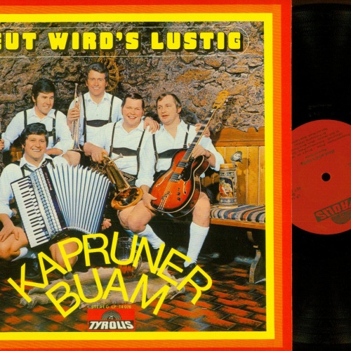 LP--Kapruner Buam --  Heut wird's Lustig -- NM