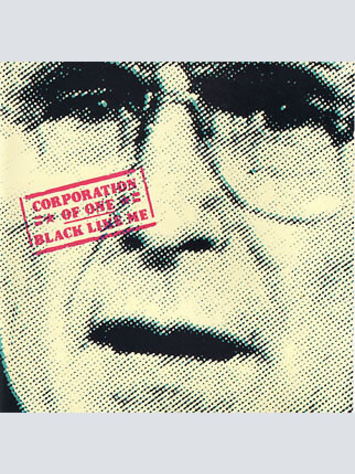 CD, Album Corporation Of One - Black Like Me