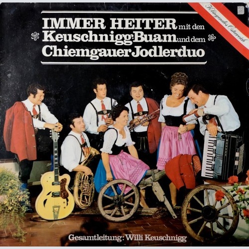 LP, Album Keuschnigg Buam, Chiemgauer Jodlerduo* - Immer Heiter Mit Dem Keusc...