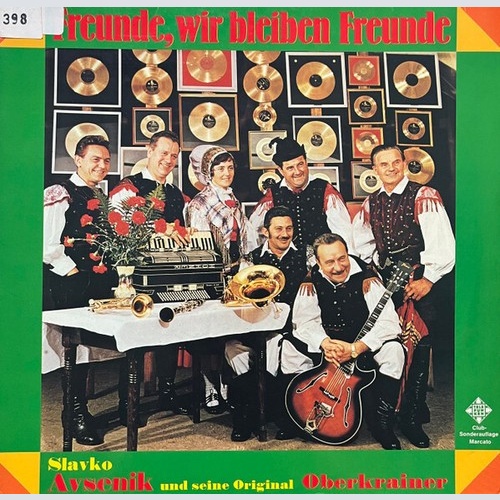 LP Slavko Avsenik Und Seine Original Oberkrainer - Freunde, Wir Bleiben Freunde