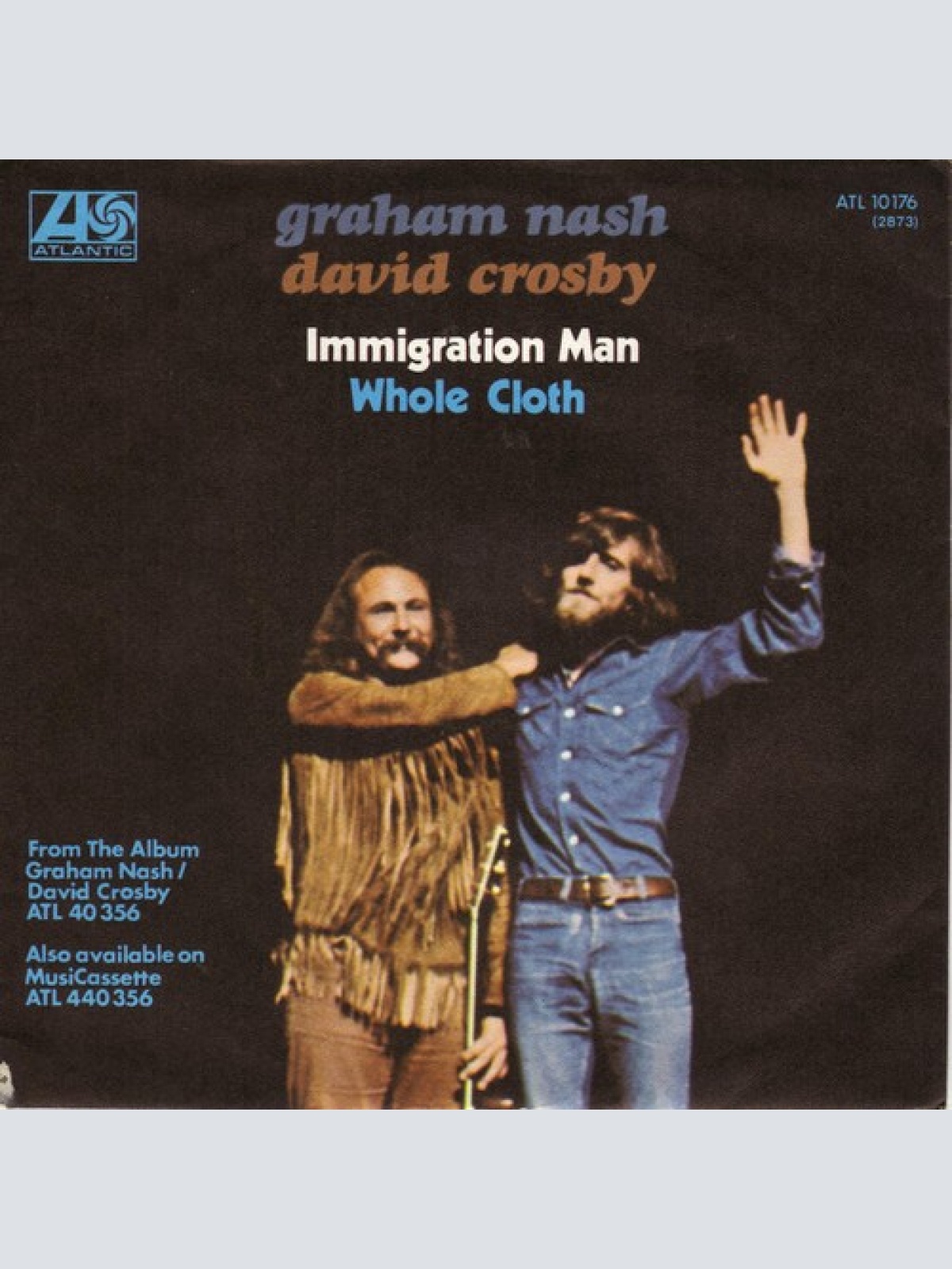 7", Single, Promo David Crosby / Graham Nash* - Immigration Man / Whole Cloth