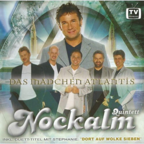 CD, Album Nockalm Quintett - Das Mädchen Atlantis