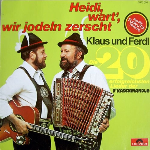 LP, Album Klaus Und Ferdl - D'Kasermandln - Heidi, Wart', Wir Jodeln Zerscht ...