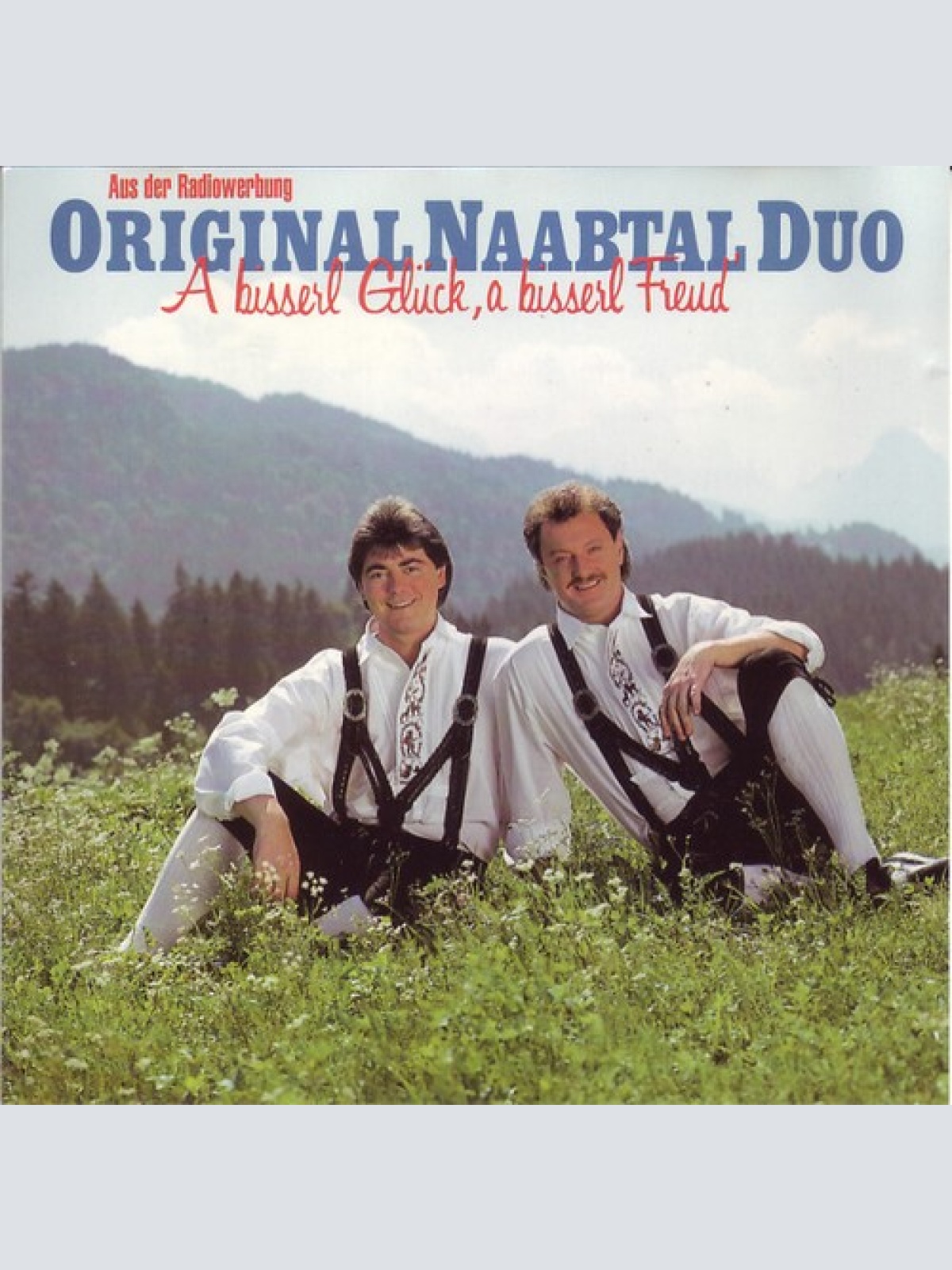 LP, Album Original Naabtal Duo - A Bisserl Glück, A Bisserl Freud