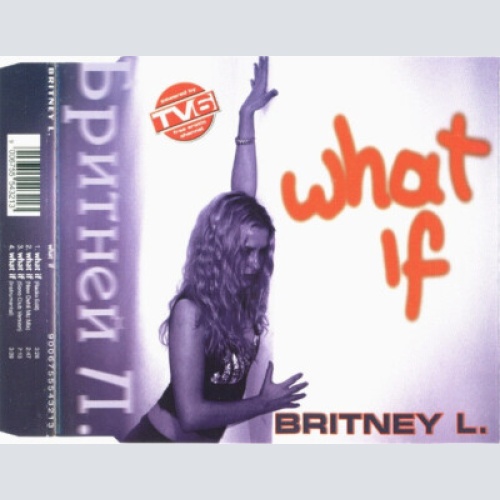 CD, Maxi Britney L. - What If