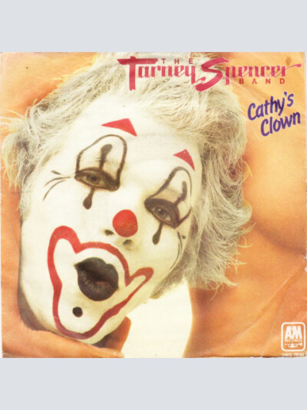 7", Single The Tarney/Spencer Band - Cathy's Clown