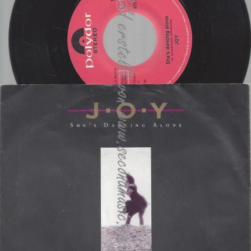 7"   Joy (9)  She's Dancing Alone