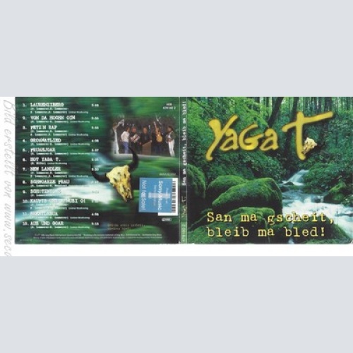 CD--YAGA T -- SAN MA GSCHEIT BLEIB MA BLED