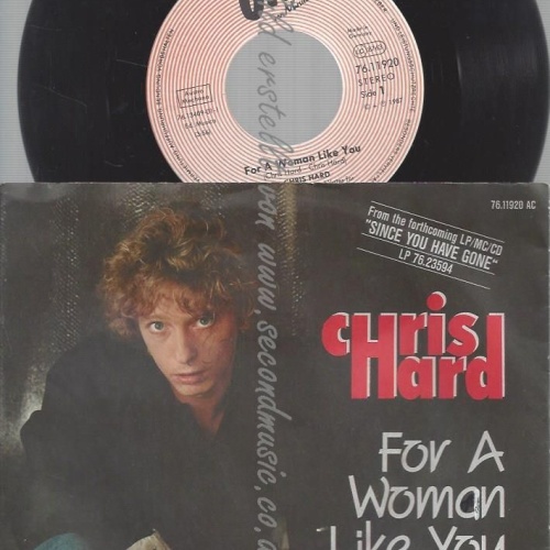 7" CHRIS HARD FOR A WOMAN LIKE YOU