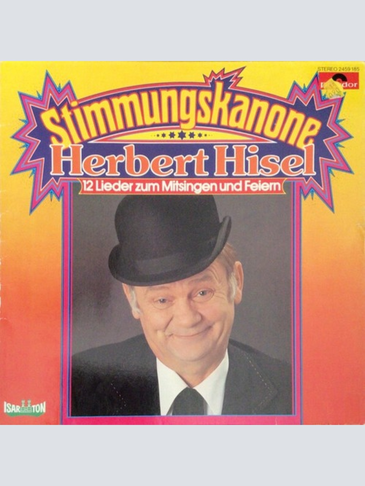 LP Herbert Hisel - Stimmungskanone Herbert Hisel (12 Lieder Zum Mitsingen Und...