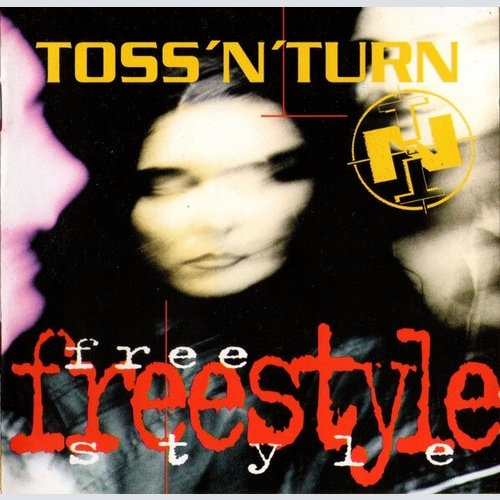 CD, Album Toss 'n' Turn - Freestyle