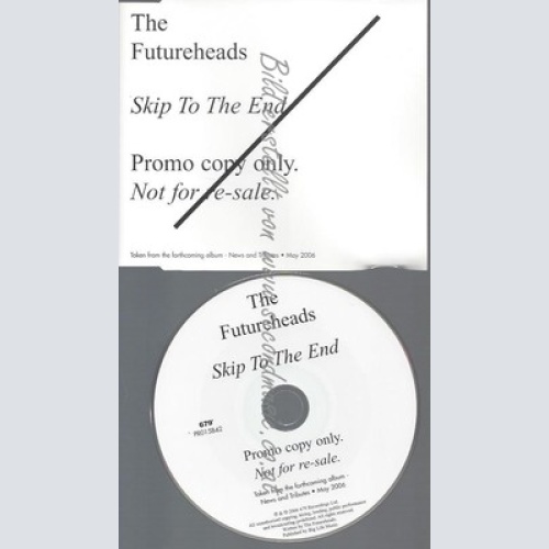 PROMO CD--THE FUTUREHEADS --SKIP TO THE END --1TR