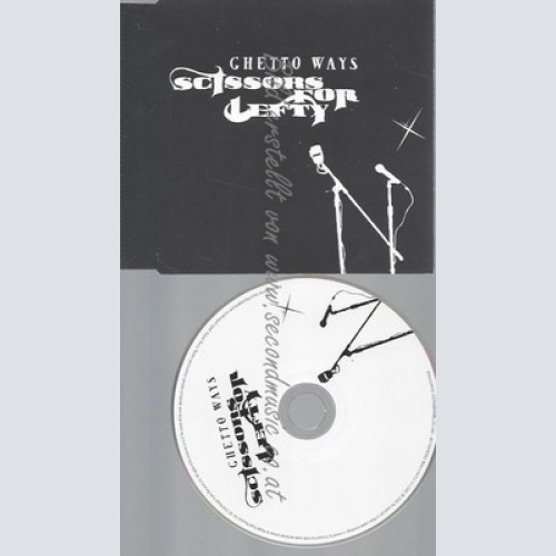 PROMO CD--SCISSORS FOR LEFTY--GHETTO WAYS