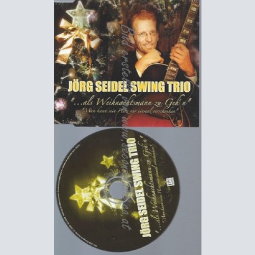 CD--JÖRG SEIDEL SWING TRIO --ALS WEIHNACHTSMANN ZU GEHEN--2TR