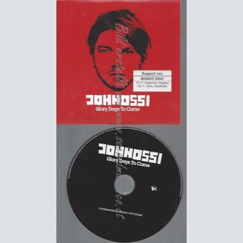 PROMO CD--JOHNOSSI--GLORY DAYS TO COME--1TR