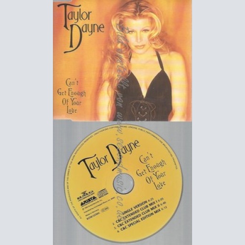 CD--TAYLOR DAYNE --- CAN'T GET ENOUGH OF YOUR LOVE
