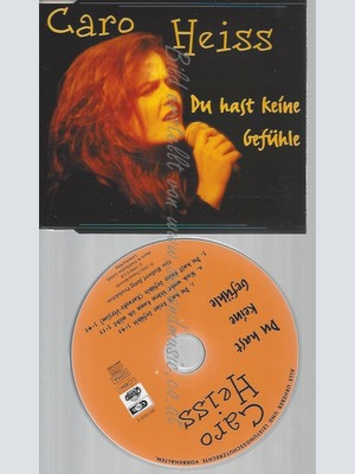 CD--CARO HEISS -- --- DU HAST KEINE GEFUEHLE